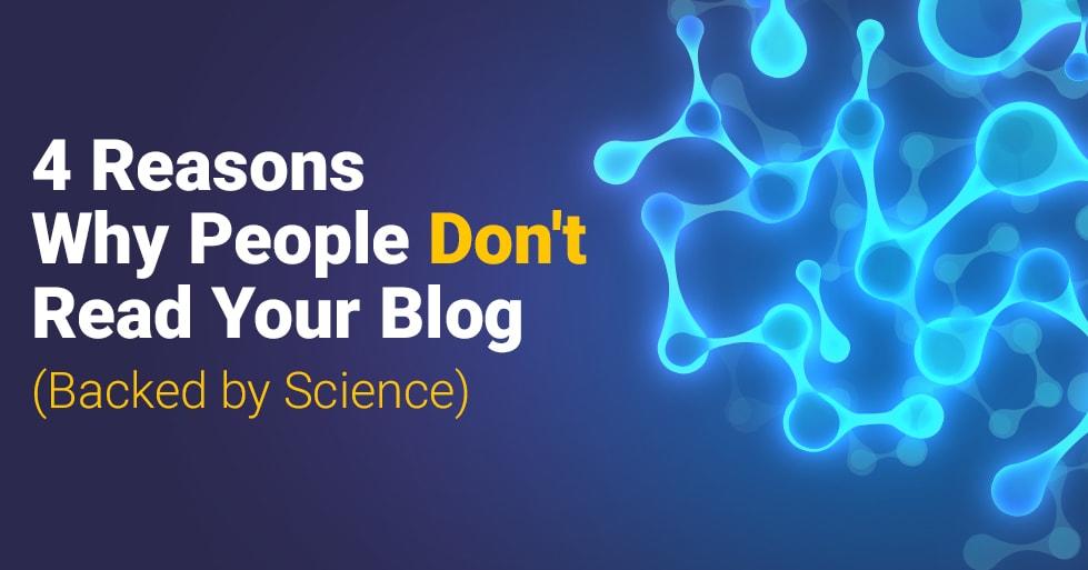 4 Reasons Why People Don't Read Your Blog-min