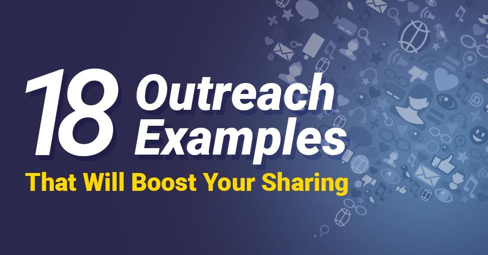 18 Outreach Examples That Will Boost Your sharing-min