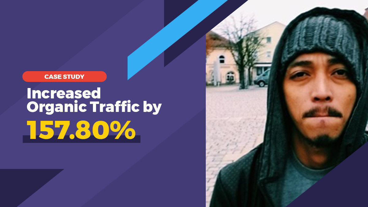 How an SEO Pro Increased His Organic Traffic by 157.80% - Case Study