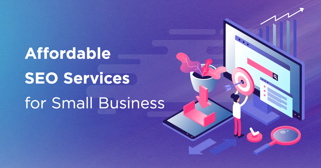 Affordable SEO Services for Small Business - The 2021 List